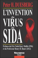 L'invention Du Virus Du Sida (2012) De Peter H. Duesberg - Salud