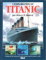 L'exploration Du Titanic (1988) De Robert D. Ballard - Historia