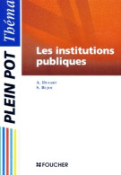 Les Institutions Publiques (1995) De Stéphane Bujoc - Droit