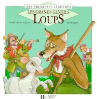 Les Grands Gentils Loups (1994) De Ragache-c. C. - Altri & Non Classificati