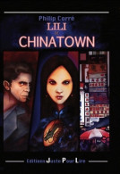 Lili De Chinatown (2011) De Philip Corré - Autres & Non Classés
