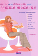 Guide De La Débrouille Pour Femme Moderne (2003) De Olivia Toja - Knutselen / Techniek