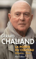 Mémoires Tome I : La Pointe Du Couteau (2011) De Gérard Chaliand - Other & Unclassified