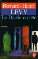 Le Diable En Tête (1986) De Bernard-Henri Lévy - Andere & Zonder Classificatie