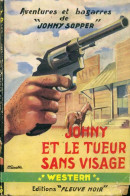 Johny Et Le Tueur Sans Visage () De Johny Sopper - Andere & Zonder Classificatie