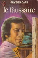 Le Faussaire (1974) De Guy Des Cars - Andere & Zonder Classificatie