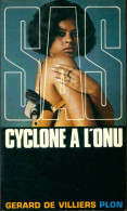 Cyclone à L'ONU (1970) De Gérard De Villiers - Vor 1960