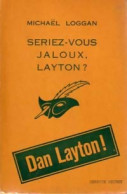 Seriez-vous Jaloux, Layton ? (1965) De Michaël Loggan - Otros & Sin Clasificación
