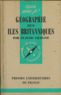 Géographie Des îles Britanniques (1967) De Claude Chaline - Geografía
