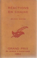 Réactions En Chaîne (1954) De Maurice Bastide - Other & Unclassified