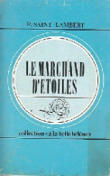 Le Marchand D'étoiles (1973) De Patrick Saint-Lambert - Romantiek