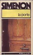 La Porte (1965) De Georges Simenon - Andere & Zonder Classificatie