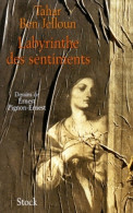 Labyrinthe Des Sentiments (1999) De Tahar Ben Jelloun - Andere & Zonder Classificatie