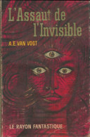 L'assaut De L'invisible (1963) De Alfred Elton Van Vogt - Sonstige & Ohne Zuordnung