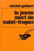 Le Jeune Mort De Saint-Tropez (1978) De Michel Guibert - Altri & Non Classificati