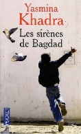 Les Sirènes De Bagdad (2007) De Yasmina Khadra - Other & Unclassified