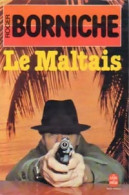 Le Maltais (1983) De Roger Borniche - Other & Unclassified
