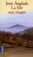 La Fille Aux Orages (1999) De Jean Anglade - Autres & Non Classés