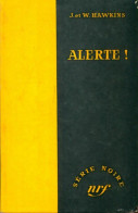 Alerte ! (1957) De Ward Hawkins - Autres & Non Classés