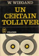 Un Certain Mr Tolliver (1967) De William Wiegand - Otros & Sin Clasificación