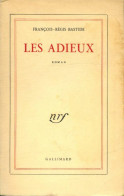 Les Adieux (1957) De François-Régis Bastide - Sonstige & Ohne Zuordnung