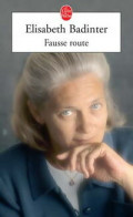 Fausse Route (2005) De Elisabeth Badinter - Psicologia/Filosofia