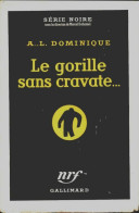 Le Gorille Sans Cravate... (1955) De Antoine-L. Dominique - Altri & Non Classificati