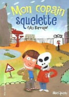 Mon Copain Squelette (2005) De Gilles Barraqué - Andere & Zonder Classificatie