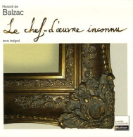 Le Chef-d'oeuvre Inconnu (2006) De Honoré De Balzac - Klassieke Auteurs