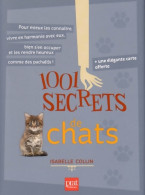 1001 Secrets De Chats (2015) De Isabelle Collin - Animaux