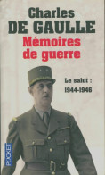 Mémoires De Guerre Tome III : Le Salut (1944-1946) (1980) De De Gaulle - Histoire