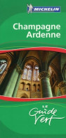 Champagne-ardennes Green Guide (michelin Green Guides) (2006) De - - Turismo