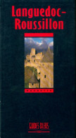 Guide Languedoc Roussillon (1991) De Adélaïde Barbey - Tourisme