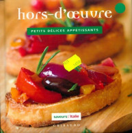 Hors-d'oeuvre, Saveurs D' Italie (2012) De Collectif - Gastronomía