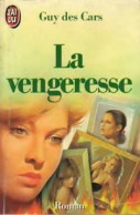 La Vengeresse (1987) De Guy Des Cars - Otros & Sin Clasificación