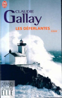 Les Déferlantes (2010) De Claudie Gallay - Andere & Zonder Classificatie