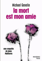 La Mort Est Mon Amie (2014) De Michael Genelin - Altri & Non Classificati