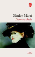 Divorce à Buda (2004) De Sándor Marai - Altri & Non Classificati