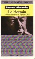 Le Horsain (1990) De Bernard Alexandre - Andere & Zonder Classificatie