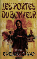Les Portes Du Bonheur (1986) De Evelina Chao - Sonstige & Ohne Zuordnung