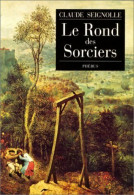 Le Rond Des Sorciers (1993) De Claude Seignolle - Otros & Sin Clasificación