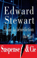 Avec La Bénédiction Du Ciel (1995) De Edward Stewart - Otros & Sin Clasificación