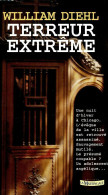 Terreur Extrême (1994) De William Diehl - Sonstige & Ohne Zuordnung