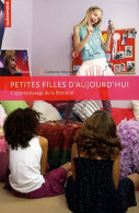 PETITES FILLES D'AUJOURD'HUI (2009) De Monnot Catherine - Wissenschaft