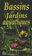 Bassins Et Jardins Aquatiques (1999) De Jean-Marie Utard - Giardinaggio