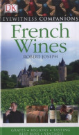 Eyewitness Companions : French Wine (1963) De Robert Joseph - Other & Unclassified