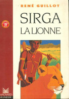 Sirga La Lionne (1999) De Guillot - Other & Unclassified