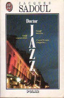 Doctor Jazz (1991) De Jacques Sadoul - Sonstige & Ohne Zuordnung