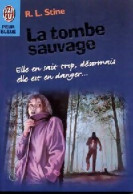 La Tombe Sauvage (1997) De Robert Lawrence Stine - Andere & Zonder Classificatie