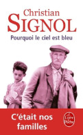 Pourquoi Le Ciel Est Bleu (2011) De Christian Signol - Andere & Zonder Classificatie